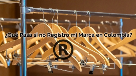 Consecuencias de No Registrar una Marca